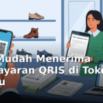 Cara Mudah Menerima Pembayaran QRIS di Toko Sepatu
